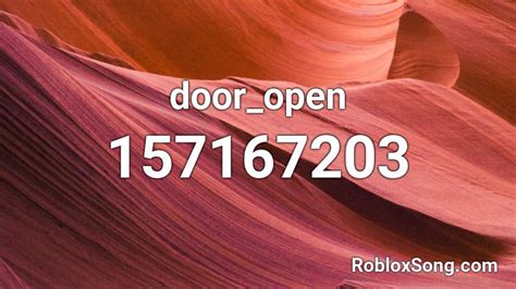 Dooropen Roblox Id Roblox Music Codes