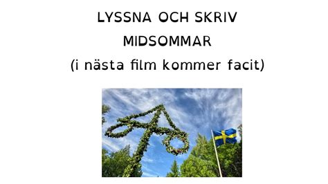 How To Learn Swedish Lyssna Och Skriv Om Midsommar Youtube