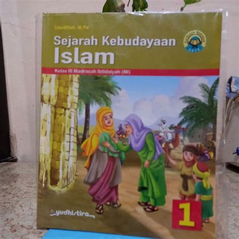 Jual Buku Teks Sejarah Kebudayaan Islam Kelas Mi Kurikulum Madrasah