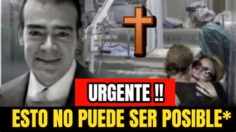 🔴triste Noticia Hace Unas Horas Querido Actor De Televisa ToÑo Mauri Lamentable Noticia Hoy