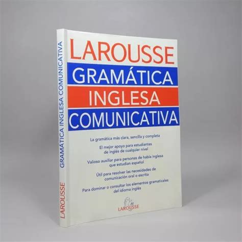 Gramática Inglesa Comunicativa Ediciones Larousse 1999 E4 MercadoLibre