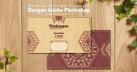 Cara Membuat Undangan Pernikahan Dengan Photoshop Menggunaan Kertas