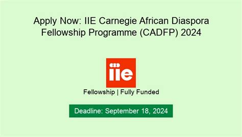 Apply Now Iie Carnegie African Diaspora Fellowship Programme Cadfp