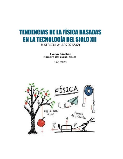 Fisica Actividad Tendencias De La F Sica Basadas En La Tecnolog A