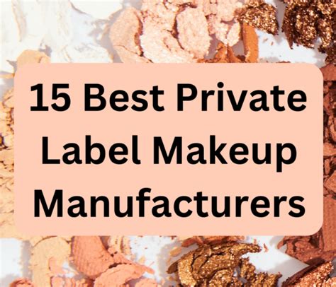 15 Best Private Label Makeup Manufacturers For Your Beauty Brand