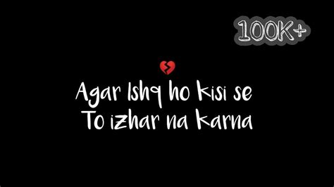 Agar Ishq Ho Kisi Se To Izhar Na Karna Asc Whatsapp Status