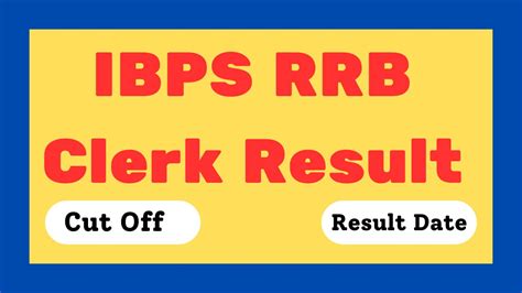 IBPS RRB Clerk Result 2024 State Wise Category Wise Expected Cut Off