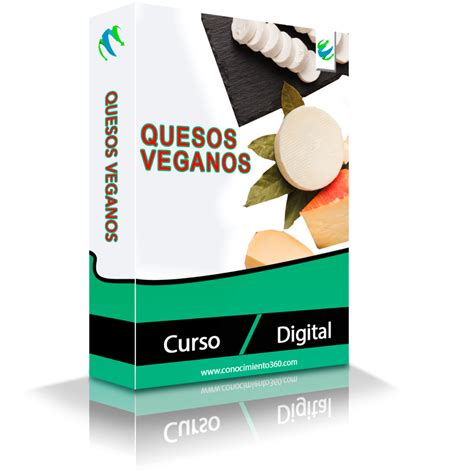 Quesos Veganos Conocimiento 360 Cursos Digitales Al Mejor Precio