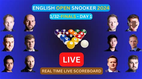 2024 English Open Snooker LIVE Score UPDATE Today 1 32 Finals Day 1