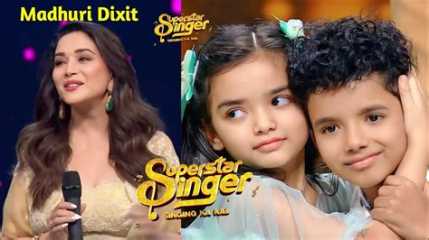 Madhuri Dixit Special Superstar Singer Season Avirbhav Pihu Atharva