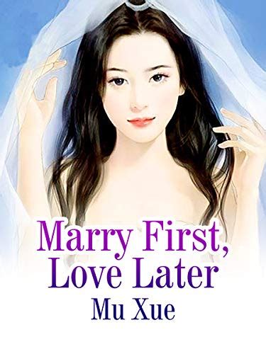 Marry First Love Later Volume 4 Ebook Xue Mu Novel