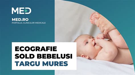 Ecografie sold bebelusi Targu Mures Top 5 Clinici Prețuri