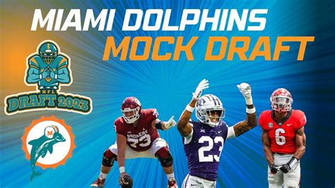 A Miami Dolphins Mock Draft 2023 Nfl Youtube