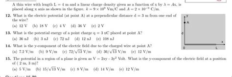 Solved A Thin Wire With Length L 4 M And A Linear Charge