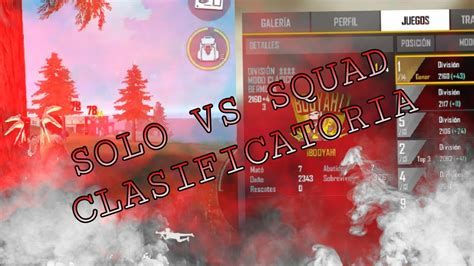 SOLO VS SQUAD CLASIFICATORIA EN LA NUEVA TEMPORADA DE FREE FIRE YouTube