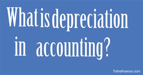 What is depreciation in accounting?