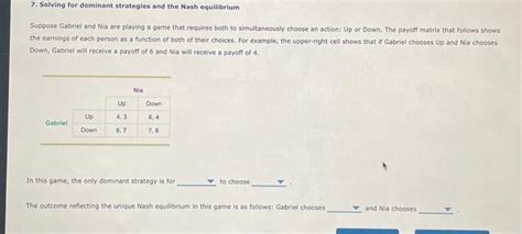 Solved 7 Solving For Dominant Strategies And The Nash Chegg