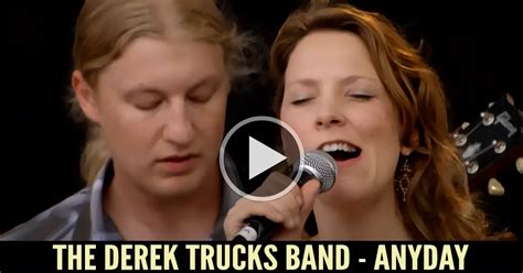 The Derek Trucks Band - Anyday