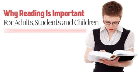 Why Reading Is Important For Adults Students And Children Wisestep