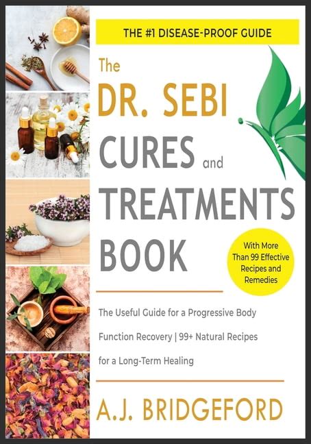 Dr Sebi Remedies Book Dr Sebi Treatment And Cures The Untraditional Guide For A