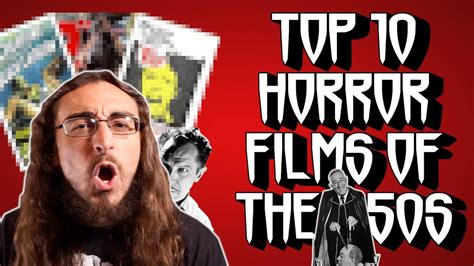 Top 10 Horror Films Of The 50s Youtube