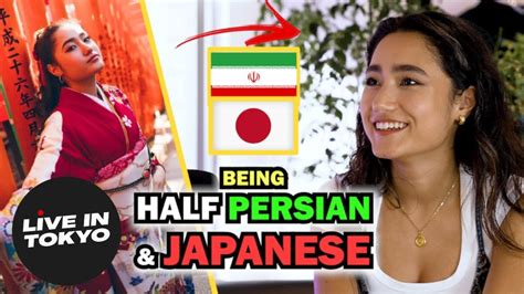 Being Mixed Japanese And Persian Iranian In Japan Ft Parisa Live