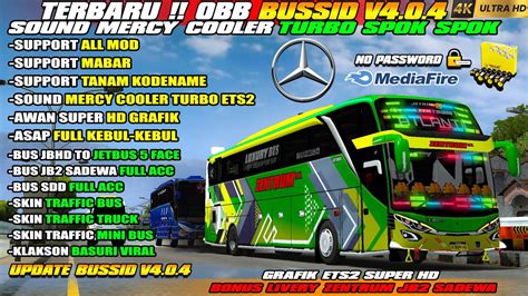 UPDATE BUSSID V4 0 4 SHARE MOD OBB BUSSID V4 0 4 SOUND MERCY COOLER