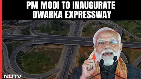 Pm Modi To Inaugurate Haryana Phase Of Dwarka Expressway Today Youtube