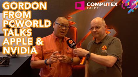 Computex Leo And Gordon From Pcworld Talk Apple Vs Nvidia Youtube