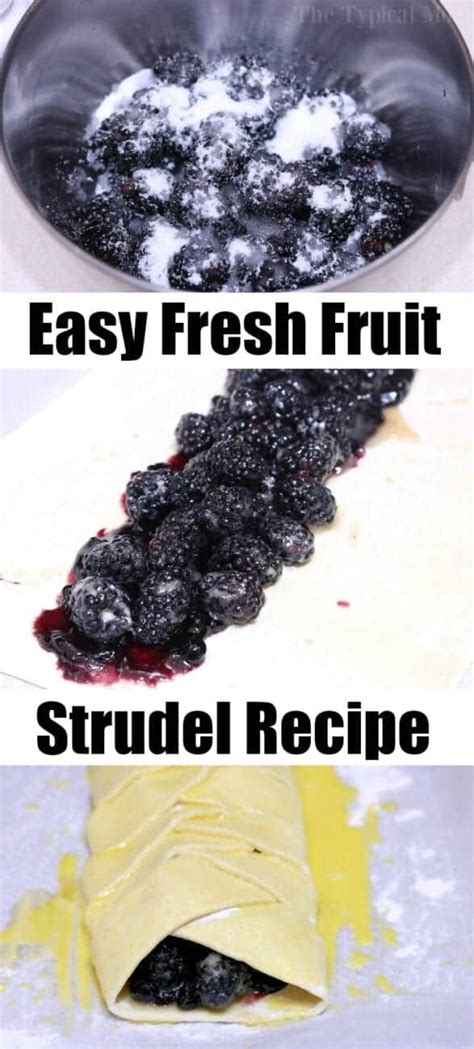 Easy Puff Pastry Fruit Strudel How To Make Strudel Puff Pastry