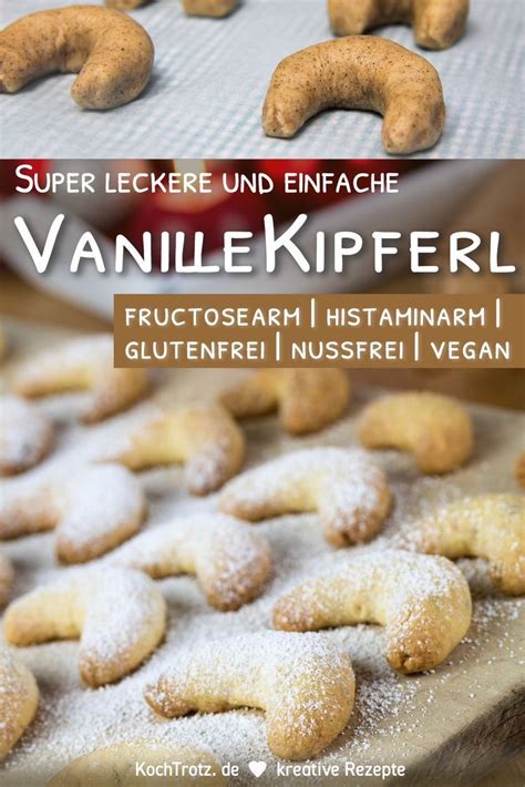 Vanillekipferl Glutenfrei Laktosefrei Histaminarm Fructosearm