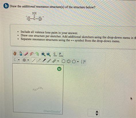 Solved B Draw The Additional Resonance Structure S Of The Chegg