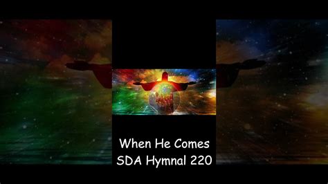 When He Comes We Shall All Rise To Meet Him Lyrics Sda Hymnal Youtube