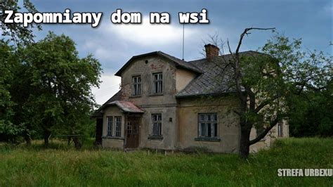 Opuszczony Dom Na Wsi Urbex Youtube