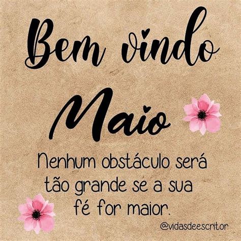 35 ideias de Mês de Maio | bem-vindo maio, mensagens, feliz maio