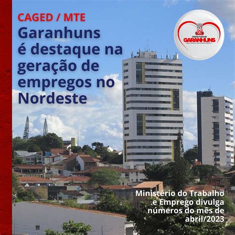 CAGED Ministério do Trabalho confirma Garanhuns como uma das cidades