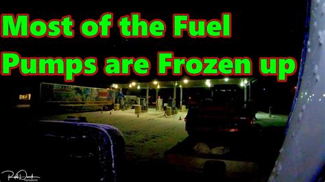 Most Of The Fuel Pumps Are Frozen Up Trucker Rudi Vlog