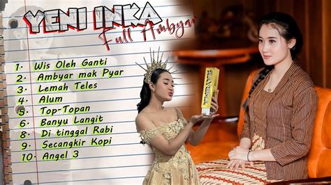 KUMPULAN LAGU LAGU YENI INKA FULL AMBYAR YouTube