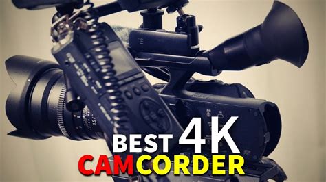 Best 4k Camcorders 2019 Review Youtube