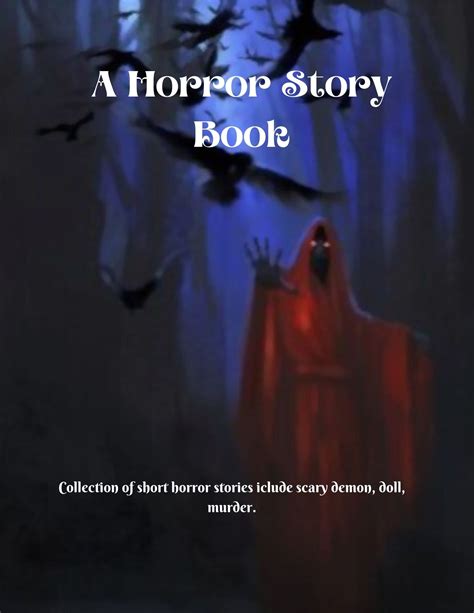 A Horror Story Book Best Collection Of Short Horror Stories Include