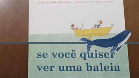 Livro Se Você Quiser Ver uma Baleia YouTube