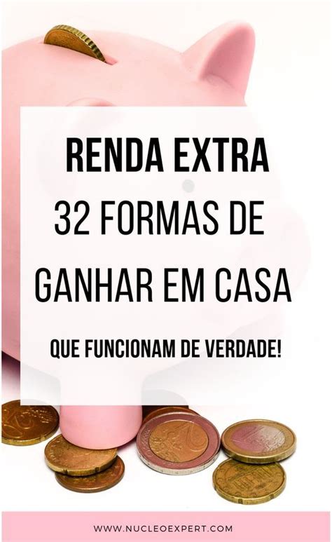 Renda Extra 32 Ideias Para Ganhar Dinheiro Extra Em Casa 2020