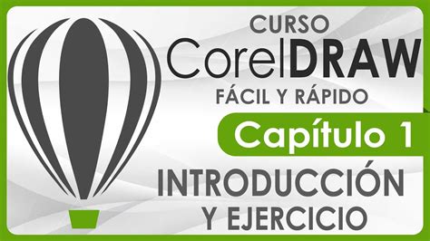 Curso Coreldraw Capitulo Introducci N Y Ejercicio Youtube