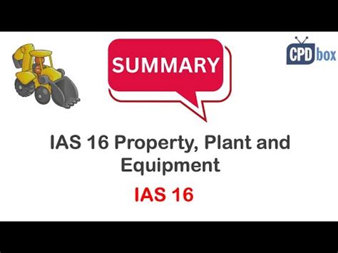 IAS 16 Property Plant And Equipment Summary 2020 Empower Youth