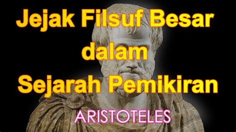 Kata Bijak Quotes Jejak Intelektual Aristoteles Kisah Inspiratif