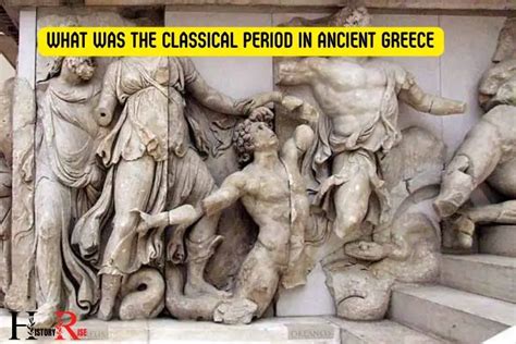 What Was The Classical Period In Ancient Greece