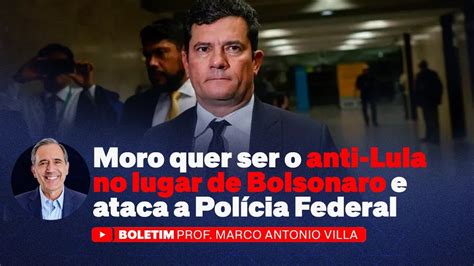 Moro quer ser o anti Lula no lugar de Bolsonaro e ataca a Polícia