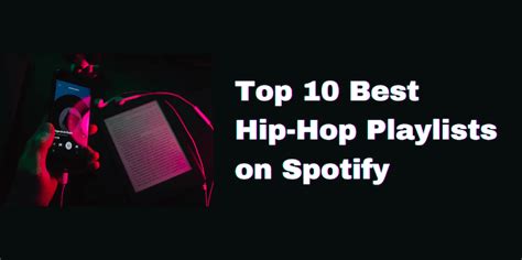 Top 10 Best Hip Hop Playlists On Spotify