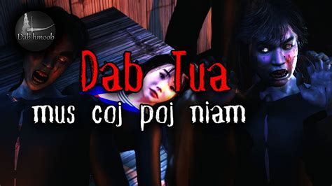 Dab Tuag Mus Coj Poj Niam Dab Hmoob Youtube