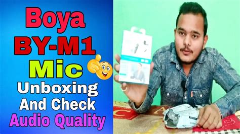 Boya M Mic Unboxing Review Best Budget Mic For Youtuber Youtube